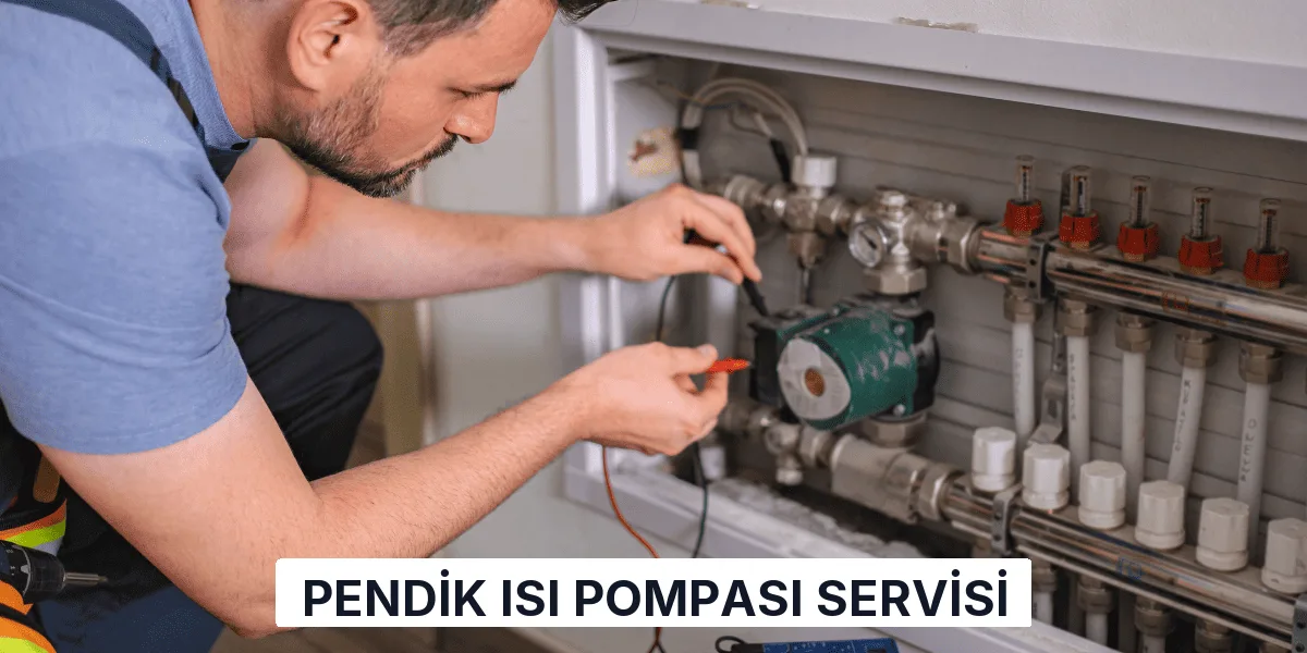 Pendik Isı Pompası Servisi